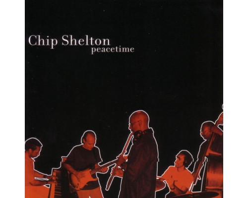 Chip Shelton - Peacetime