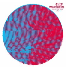 Chip Wickham - Blue to Red