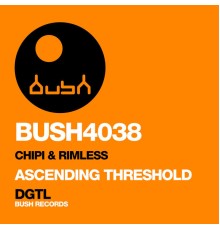 Chipi & Rimles - Ascending / Threshold