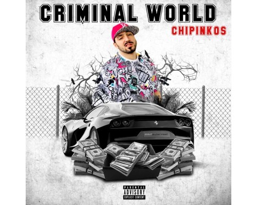 Chipinkos - Criminal World