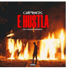 Chipinkos - E Hustla