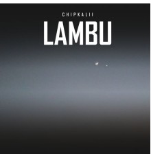 Chipkalii - Lambu