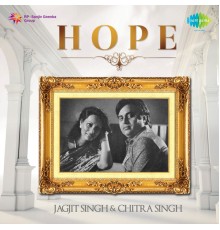 Chitra Singh & Jagjit Singh - Hope