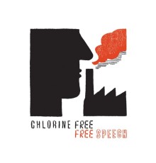 Chlorine Free - Free Speech