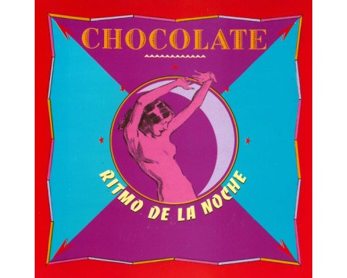 Chocolate - Ritmo de la Noche