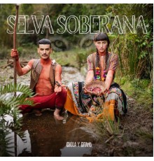 Chola y Gitano - Selva Soberana