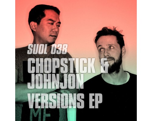 Chopstick & Johnjon - Versions EP