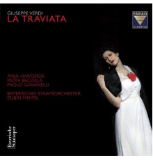 Chor der Bayerischen Staatsoper, Paolo Gavanelli, Piotr Beczala, Anja Harteros - Verdi: La Traviata
