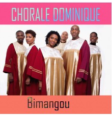 Chorale Dominique - Bimangou