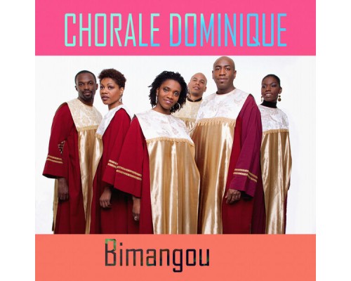 Chorale Dominique - Bimangou