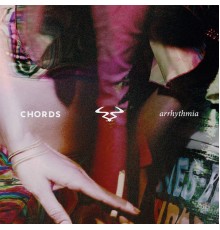 Chords - Arrhythmia EP