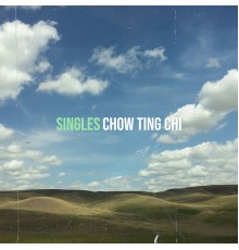 Chow Ting Chi - Singles