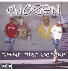 Chozen - Paint That Picture