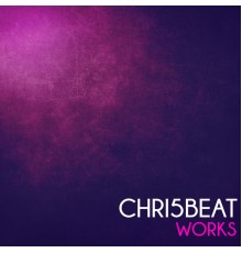 Chri5Beat - Chri5beat Works