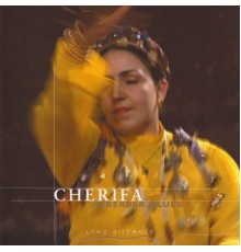 Chérifa - Berber Blues