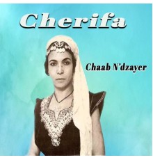 Chérifa - Chaab N'dzayer