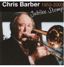 Chris Barber - Jubilee Stomp