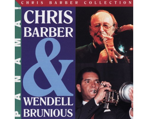 Chris Barber & Wendell Brunious - Panama!