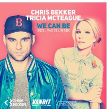 Chris Bekker - We Can Be