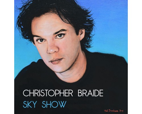 Chris Braide - Sky Show