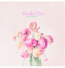 Chris Brook - Beautiful Rose