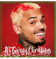 Chris Brown - It's Giving Christmas