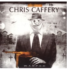 Chris Caffery - W.A.R.P.E.D