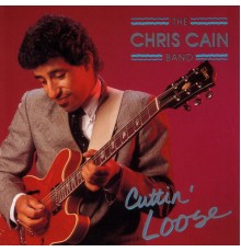 Chris Cain - Cuttin' Loose