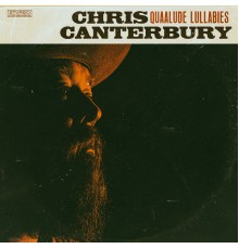 Chris Canterbury - Quaalude Lullabies