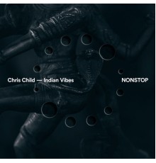 Chris Child - Indian Vibes