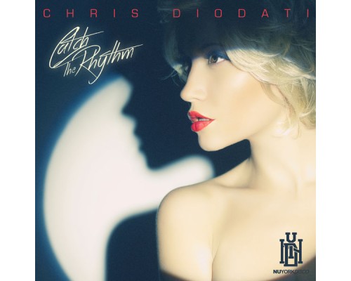 Chris Diodati - Catch the Rhythm