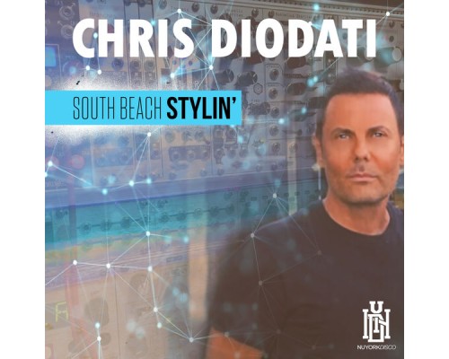 Chris Diodati - South Beach Stylin'