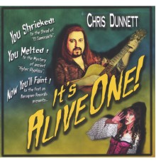 Chris Dunnett - It's Alive One