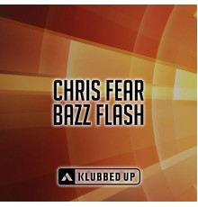 Chris Fear - Bazz Flash