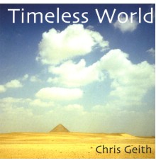 Chris Geith - Timeless World