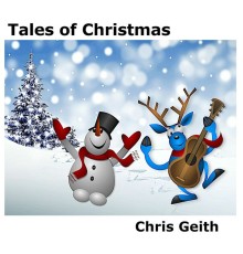 Chris Geith - Tales of Christmas