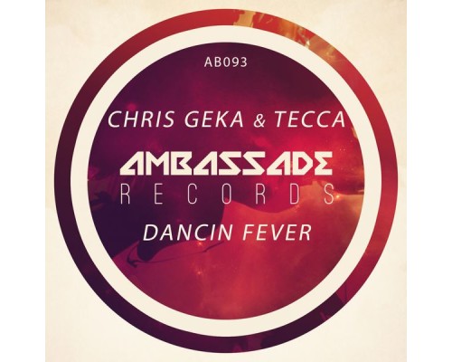 Chris Geka, Tecca - Dancin Fever