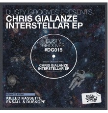 Chris Gialanze - Interstellar EP