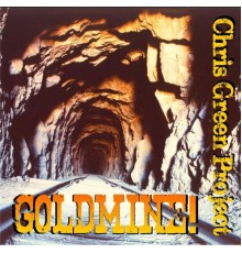 Chris Green Project - Goldmine!