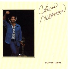 Chris Hillman - Slippin' Away