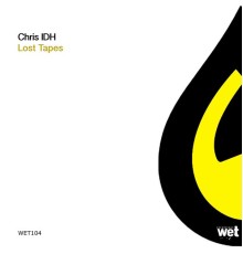 Chris IDH - Lost Tapes