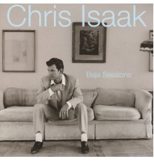 Chris Isaak - Baja Sessions