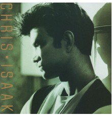 Chris Isaak - Chris Isaak