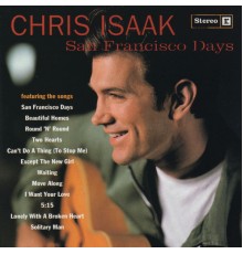 Chris Isaak - San Francisco Days