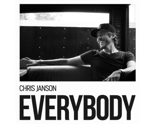 Chris Janson - EVERYBODY