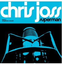 Chris Joss - Superman