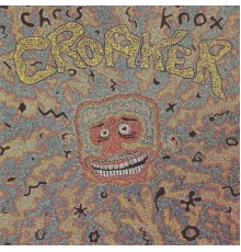 Chris Knox - Croaker