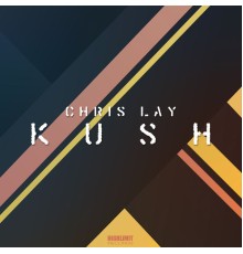 Chris Lay - Kush