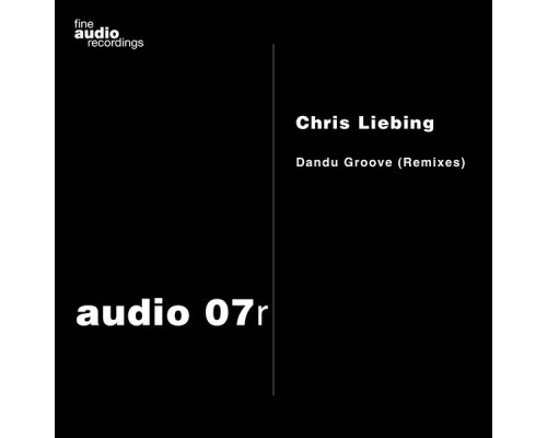 Chris Liebing - Dandu Groove (Remixes)