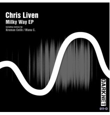 Chris Liven - Milky Way EP